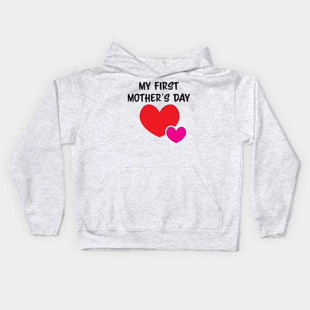 My First Mother's day mother of baby girl Kids Hoodie by sigdesign